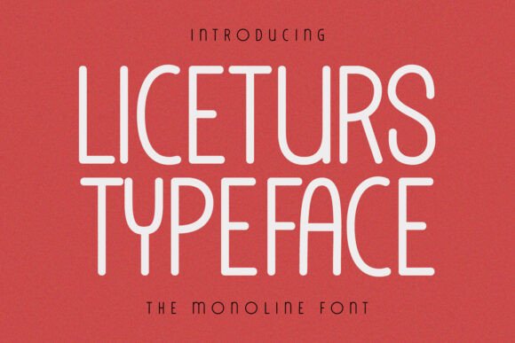 Liceturs: A Rounded Sans Serif Typeface for Handmade Branding