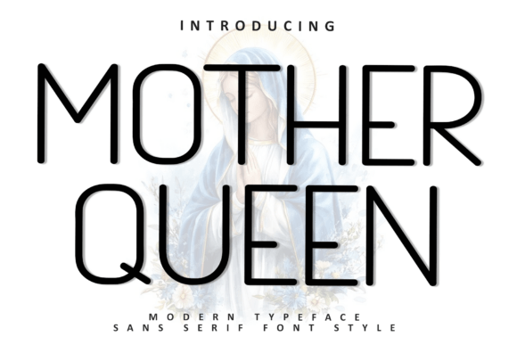 Mother Queen Font: A Modern Typeface for Memorable Branding