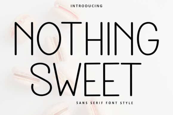 Nothing Sweet: A Creative Font for Polished Brand Identity