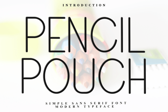 Pencil Pouch Font Review: A Festive Typeface for Creative Branding